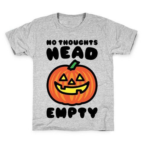 No Thoughts Head Empty Jack O' Lantern Kids T-Shirt