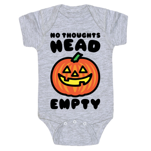 No Thoughts Head Empty Jack O' Lantern Baby One-Piece