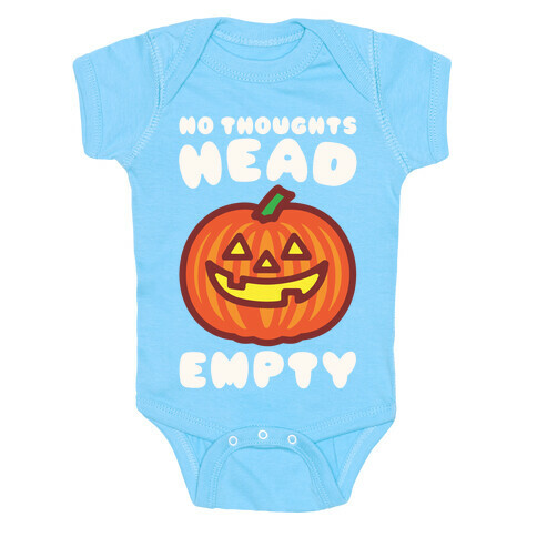 No Thoughts Head Empty Jack O' Lantern Baby One-Piece