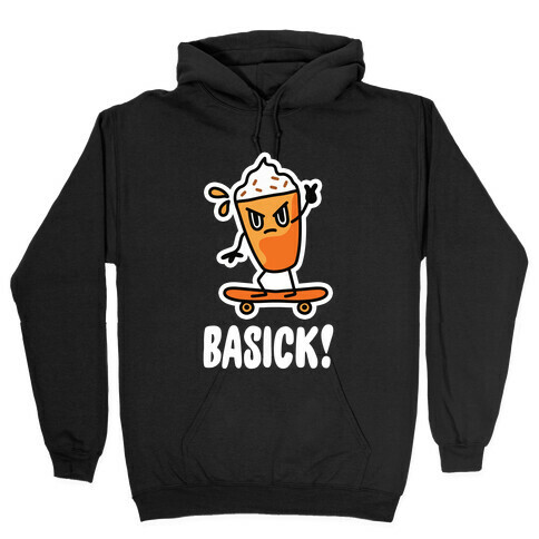 BaSICK! Hooded Sweatshirt