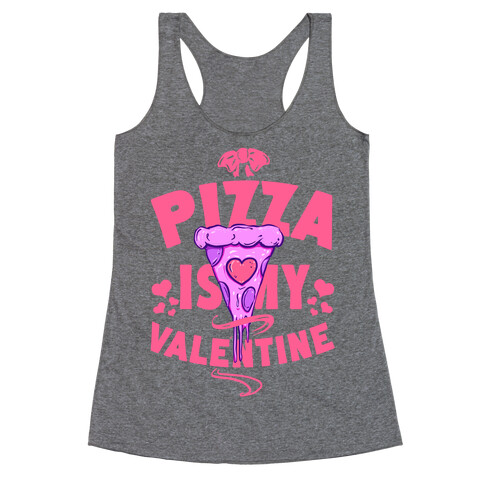 Pizza is My Valentine Racerback Tank Top