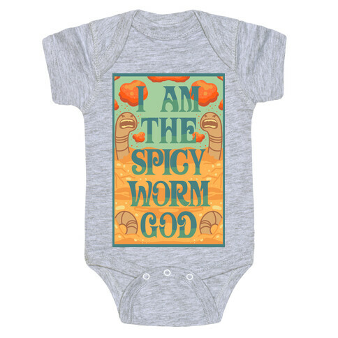 I Am The Spicy Worm God Baby One-Piece