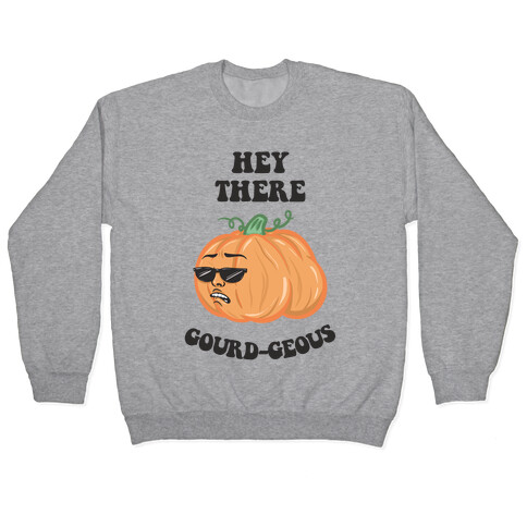 Hey There Gourd-geous Pullover