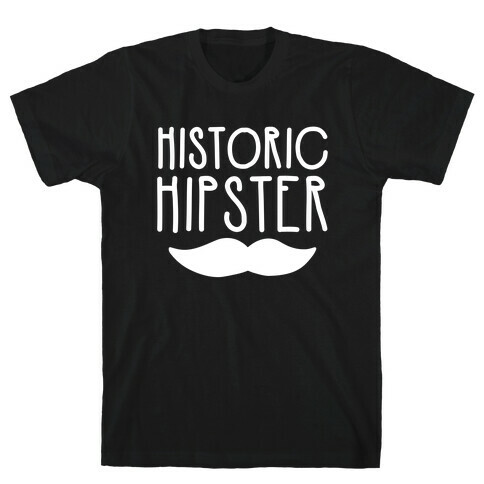 Historic Hipster T-Shirt