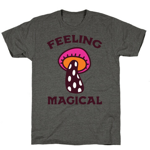 Feeling Magical (Mushroom) T-Shirt