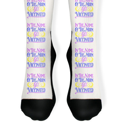 In The Name of The Moon Get Vaccinated Parody Sock