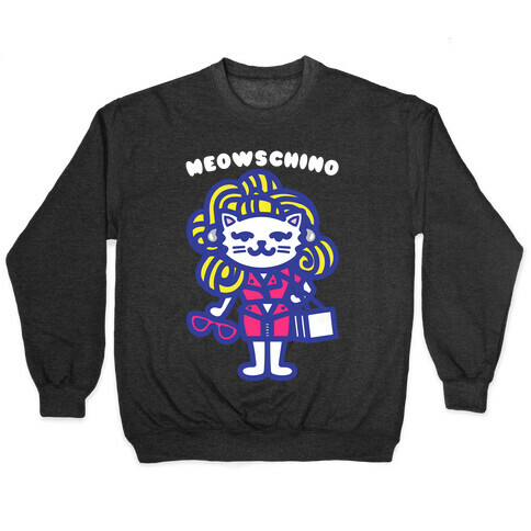 Meowschino Parody Pullover