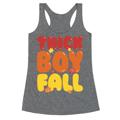 Thick Boy Fall Racerback Tank Top