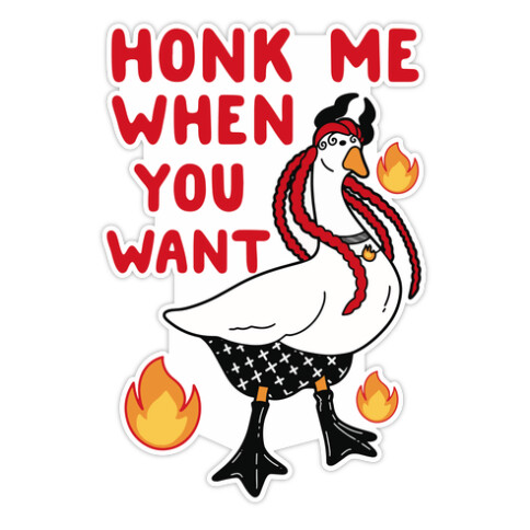 Honk Me When You Want Die Cut Sticker