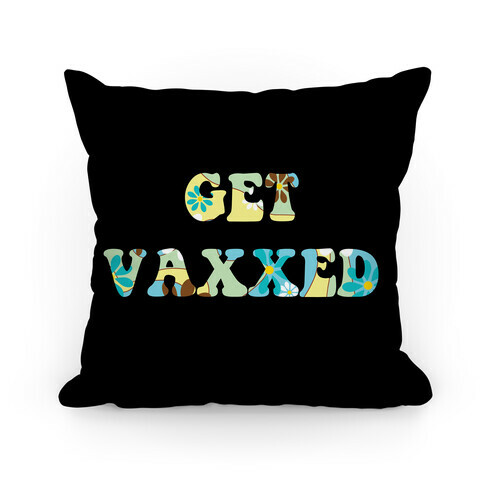 Get Vaxxed Pillow