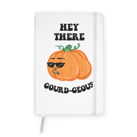 Hey There Gourd-geous Notebook