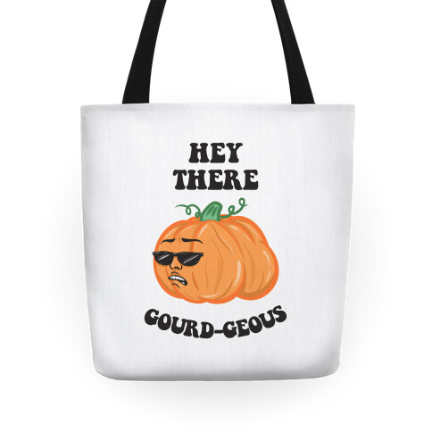 Hey There Gourd-geous Tote