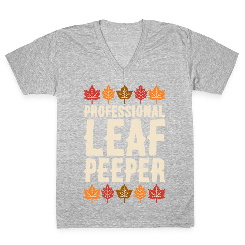 Professional Leaf Peeper V-Neck Tee Shirt