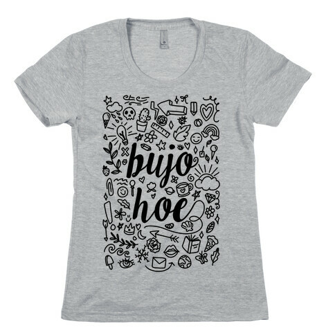 Bujo Hoe Womens T-Shirt