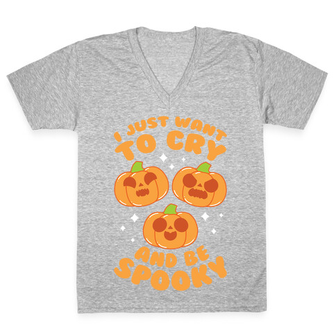 I Just Want To Cry And Be Spooky Orange V-Neck Tee Shirt