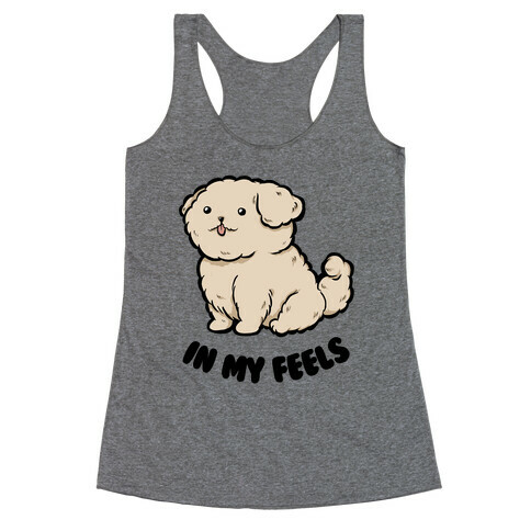 In My Feels Racerback Tank Top