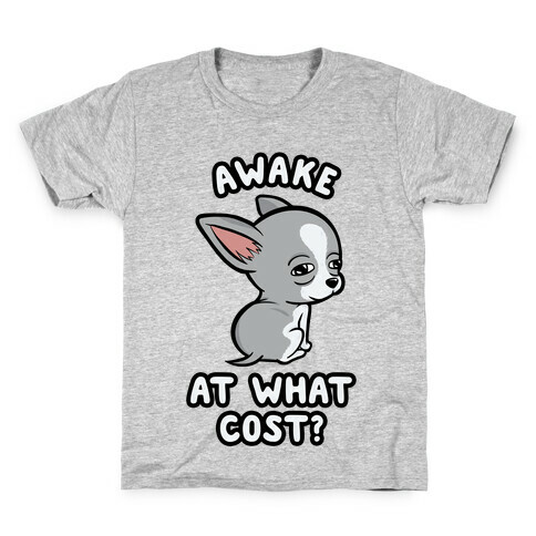 Awake At What Cost? Kids T-Shirt