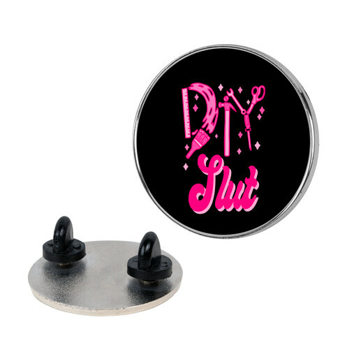 DIY Slut Pin