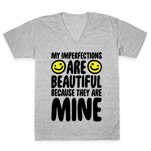 My Imperfections Are Beautiful V-Neck Tee Shirt