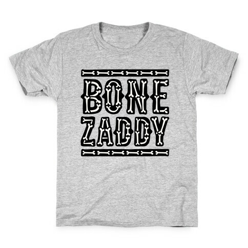 Bone Zaddy Kids T-Shirt
