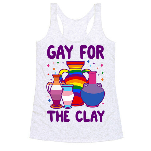 Gay For The Clay Racerback Tank Top