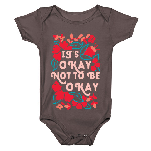 It's Okay Not To Be Okay Baby One-Piece