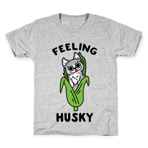 Feeling Husky (Corn Husky) Kids T-Shirt