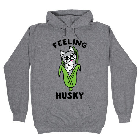 Feeling Husky (Corn Husky) Hooded Sweatshirt