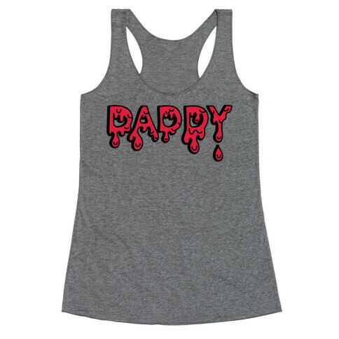 Drippy Daddy Racerback Tank Top