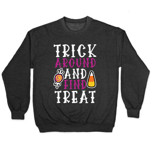 Trick Around and Find Treat Pullover