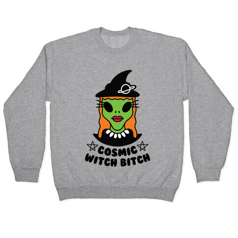 Cosmic Witch Bitch Pullover