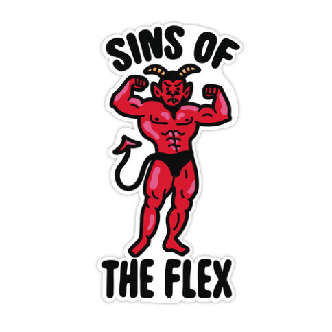 Sins of the Flex Die Cut Sticker