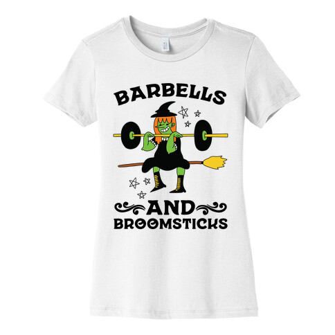 Barbells And Broomsticks Womens T-Shirt