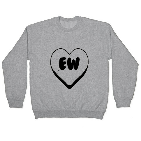 Valentine's Day Heart Ew Pullover