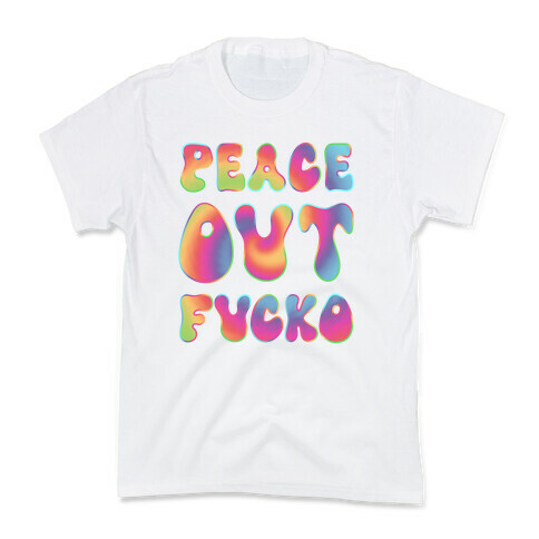 Peace Out F***o Kids T-Shirt