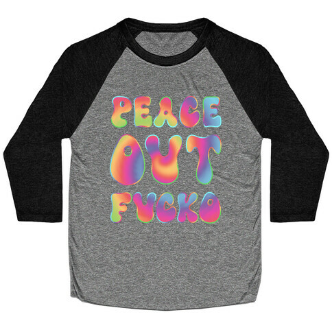 Peace Out F***o Baseball Tee