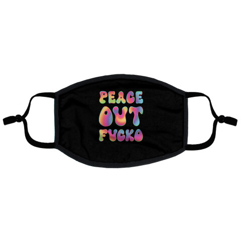 Peace Out F***o Flat Face Mask