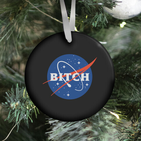 Bitch Space Program Logo Ornament