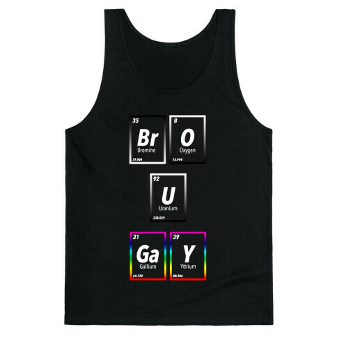 BrO U GaY  Tank Top