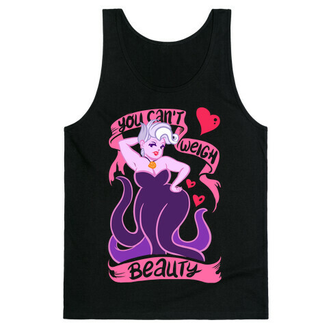 You Can't Weigh Beauty Tank Top