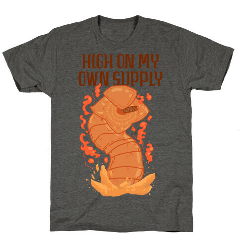 High On My Own Supply Sandworm T-Shirt