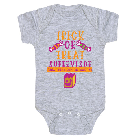 Trick Or Treat Supervisor Baby One-Piece