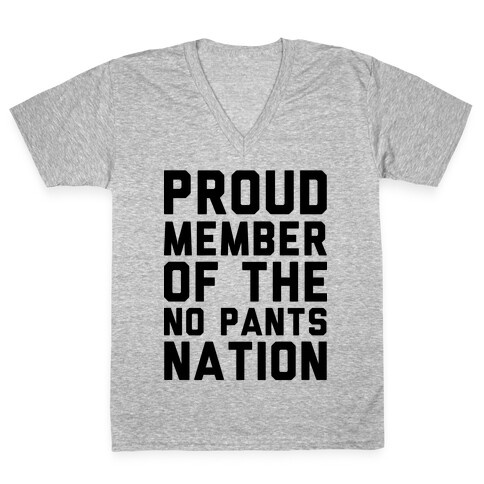 Proud Member Of The No Pants Nation V-Neck Tee Shirt
