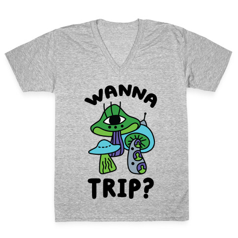 Wanna Trip? (Alien Mushrooms) V-Neck Tee Shirt