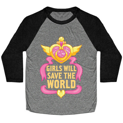 Girls Will Save The World Baseball Tee