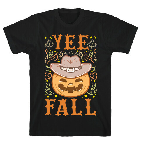 Yee Fall T-Shirt