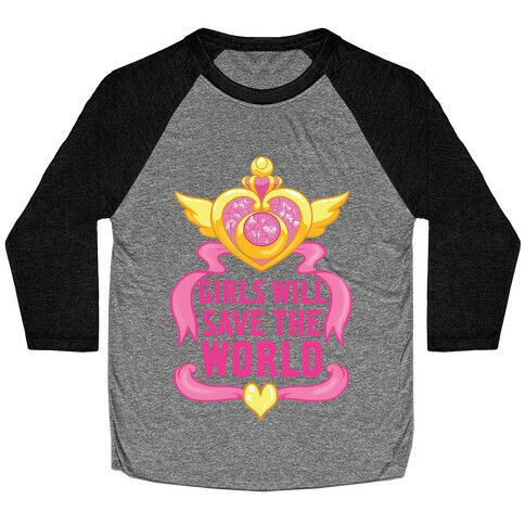 Girls Will Save The World Baseball Tee