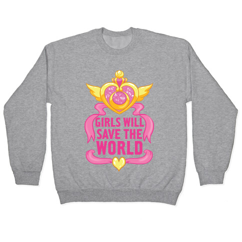 Girls Will Save The World Pullover