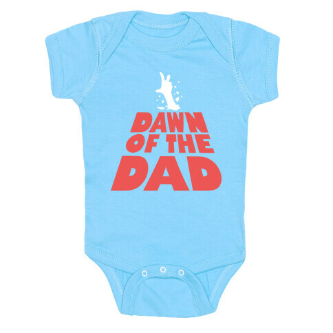 Dawn Of The Dad Baby One-Piece