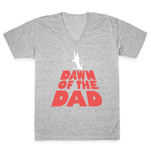 Dawn Of The Dad V-Neck Tee Shirt